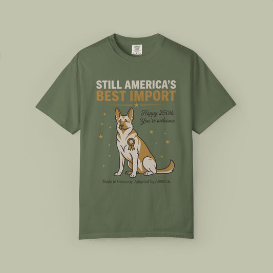 Still America's Best Import T-Shirt