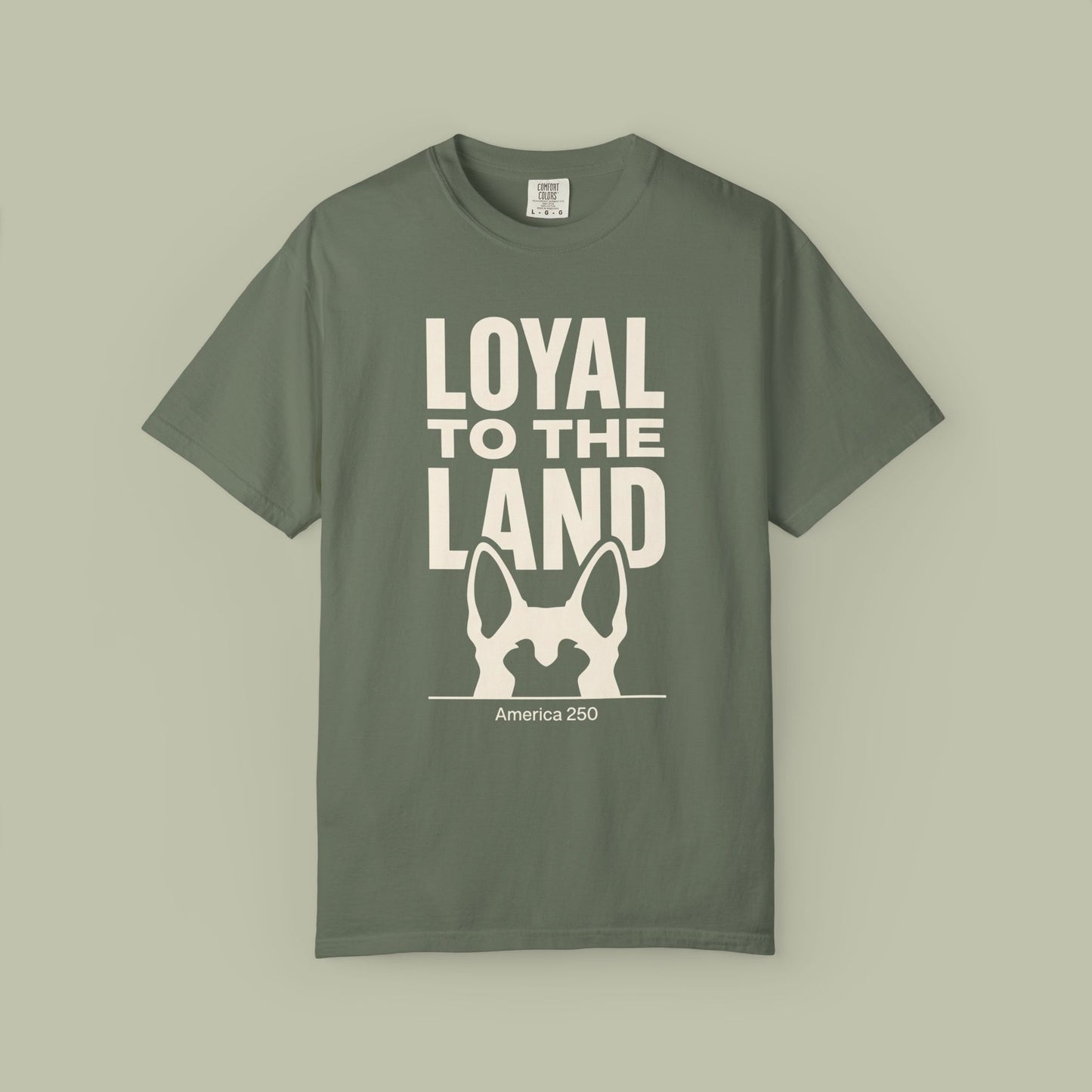 Loyal To The Land T-Shirt