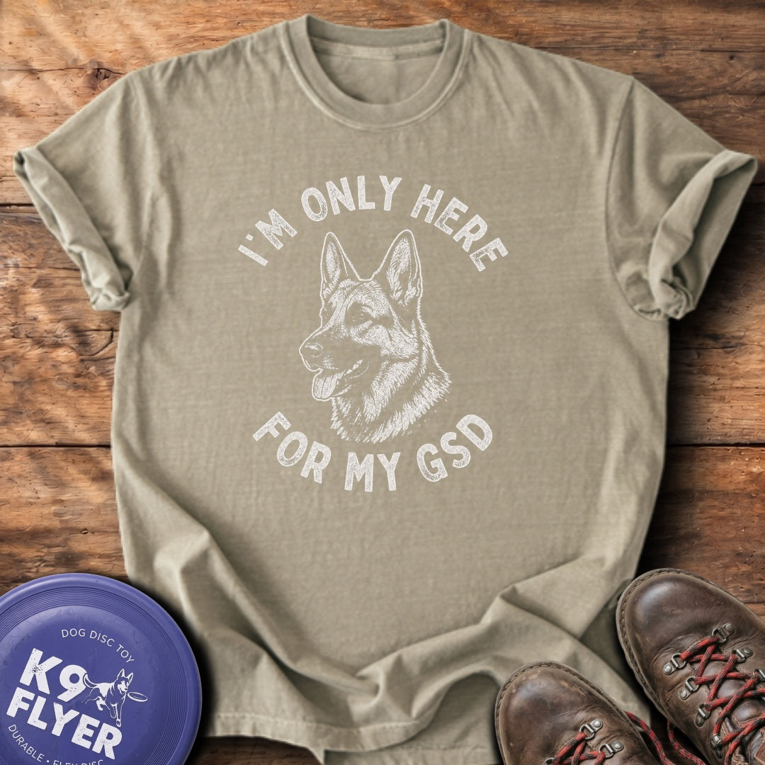 0009 Only Here For GSD - Khaki
