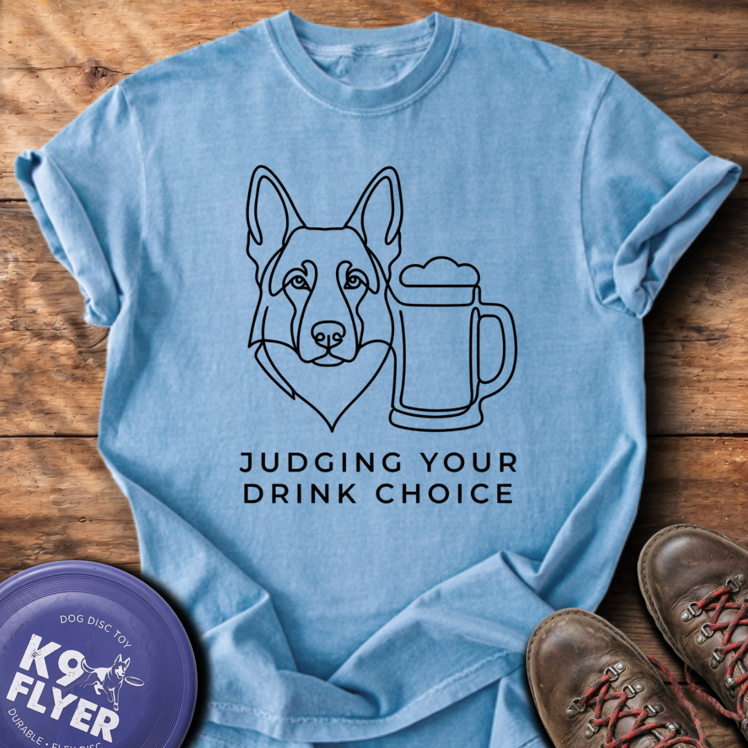 Judging Your Drink Choice T-Shirt - Washed Denim