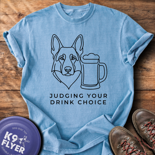 Judging Your Drink Choice T-Shirt - Washed Denim