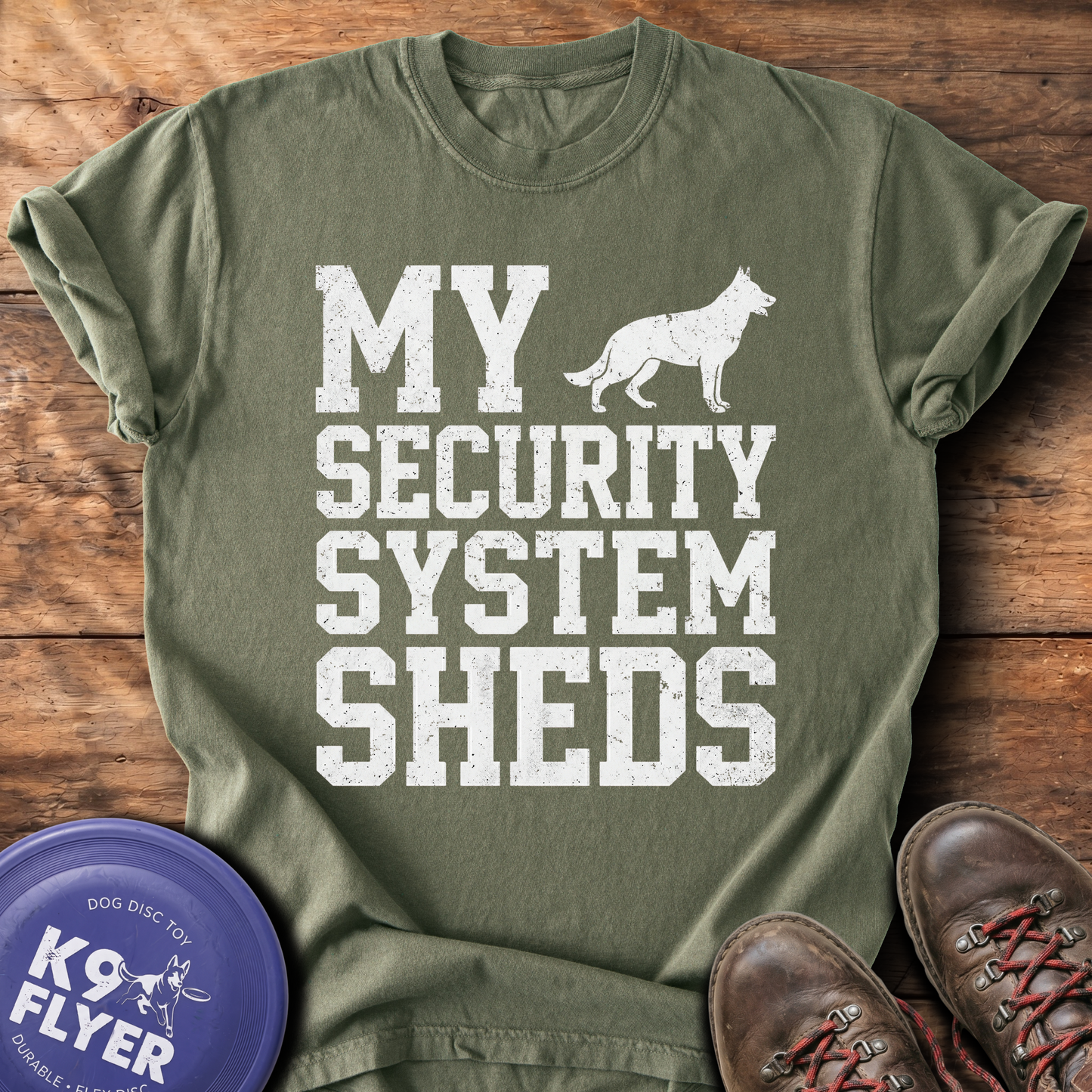 My Security System Sheds T-Shirt - Sage