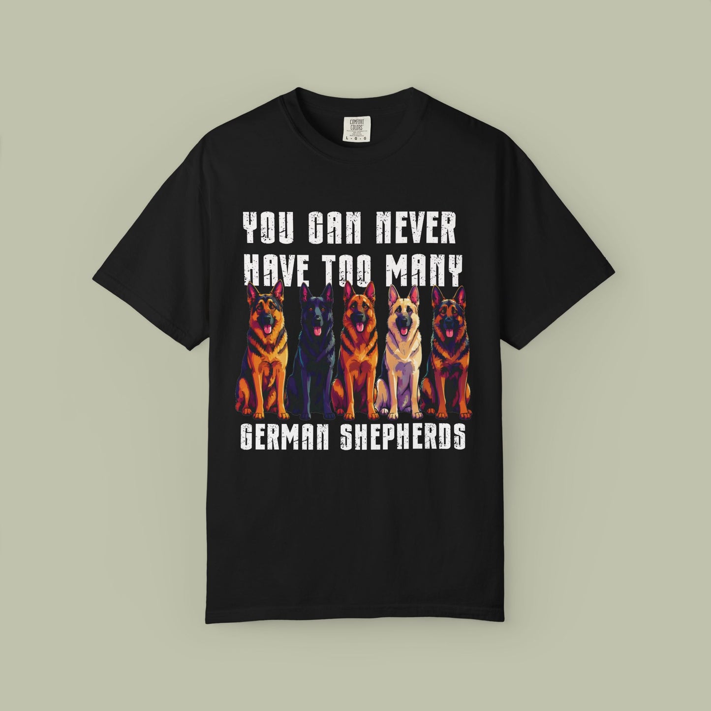Too Many German Shepherds T-Shirt