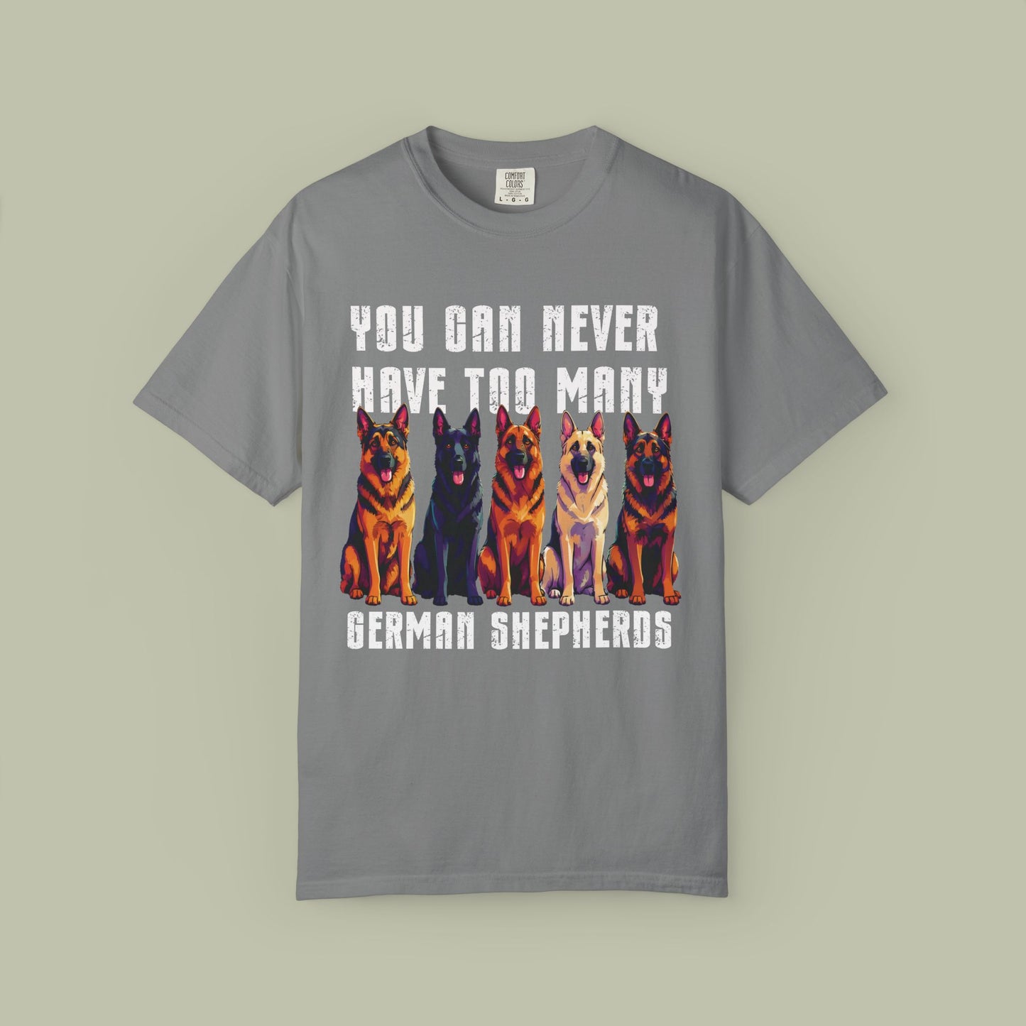Too Many German Shepherds T-Shirt
