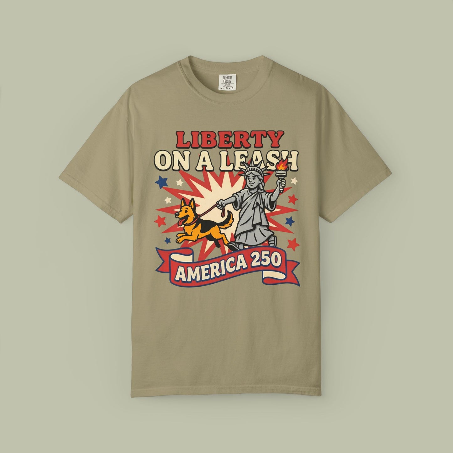 Liberty On A Leash T-Shirt