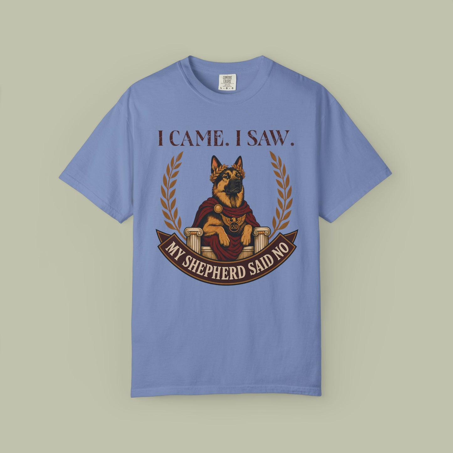 My Shepherd Said No T-Shirt