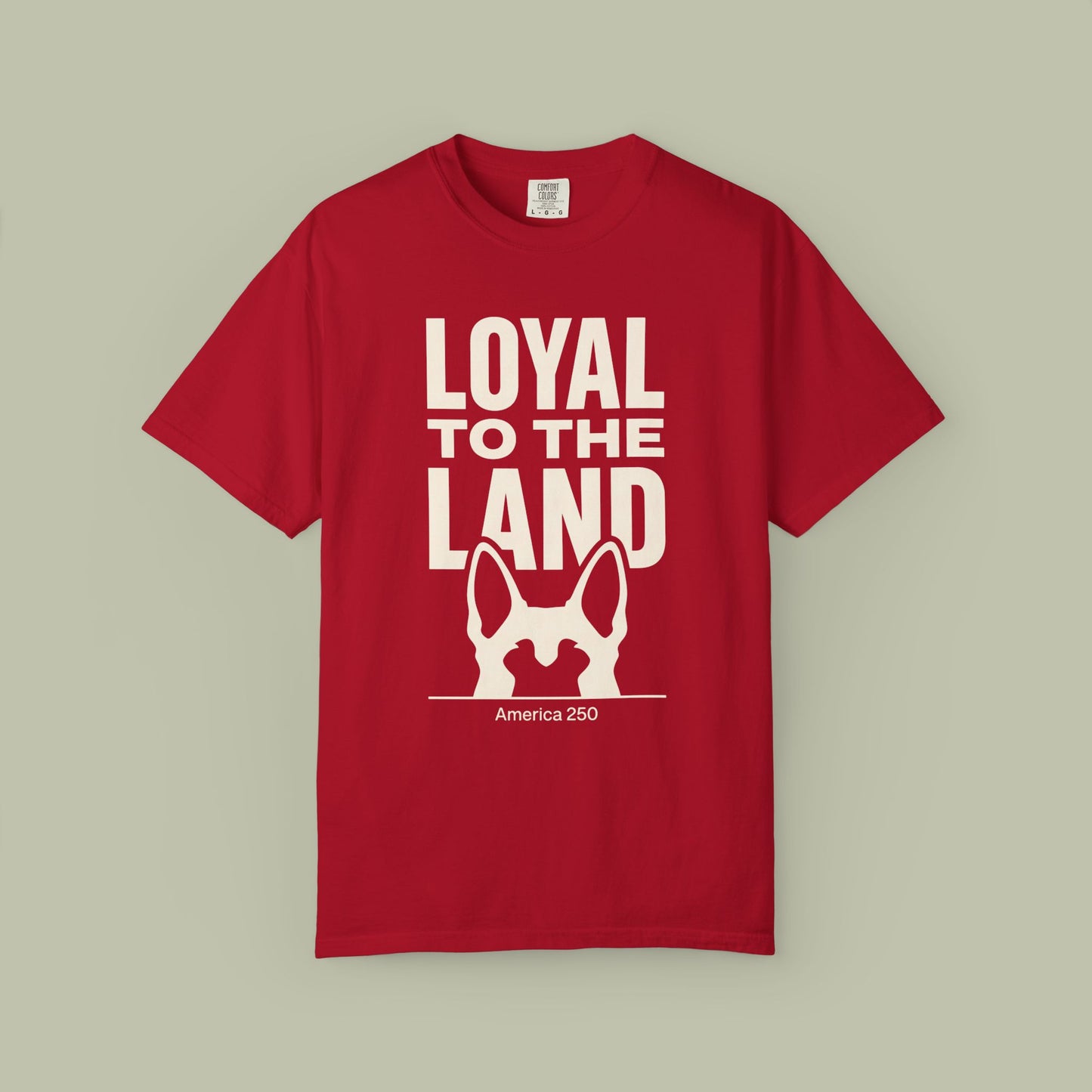 Loyal To The Land T-Shirt