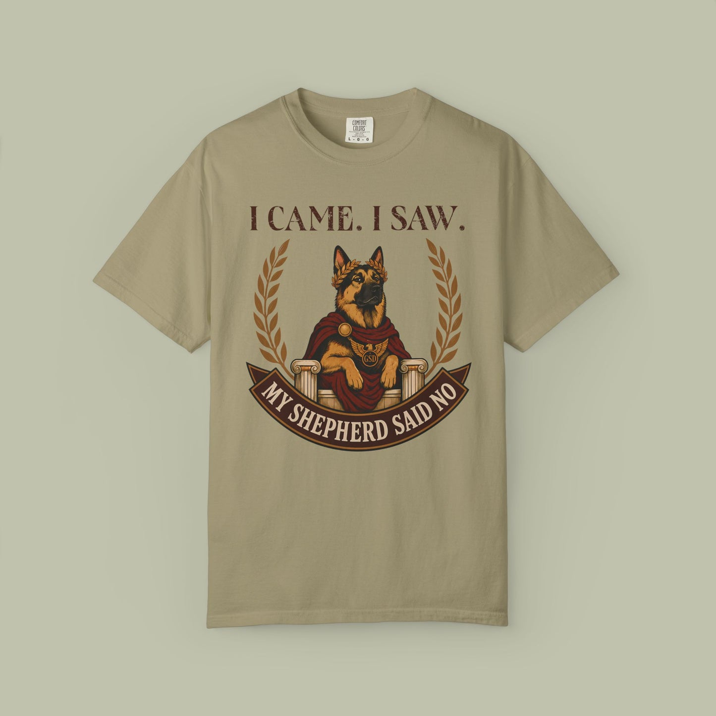 My Shepherd Said No T-Shirt