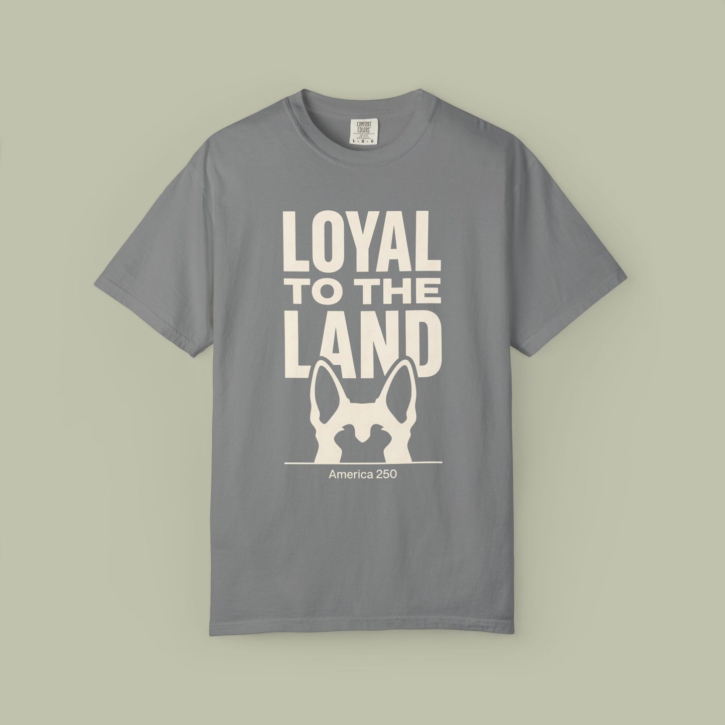 Loyal To The Land T-Shirt