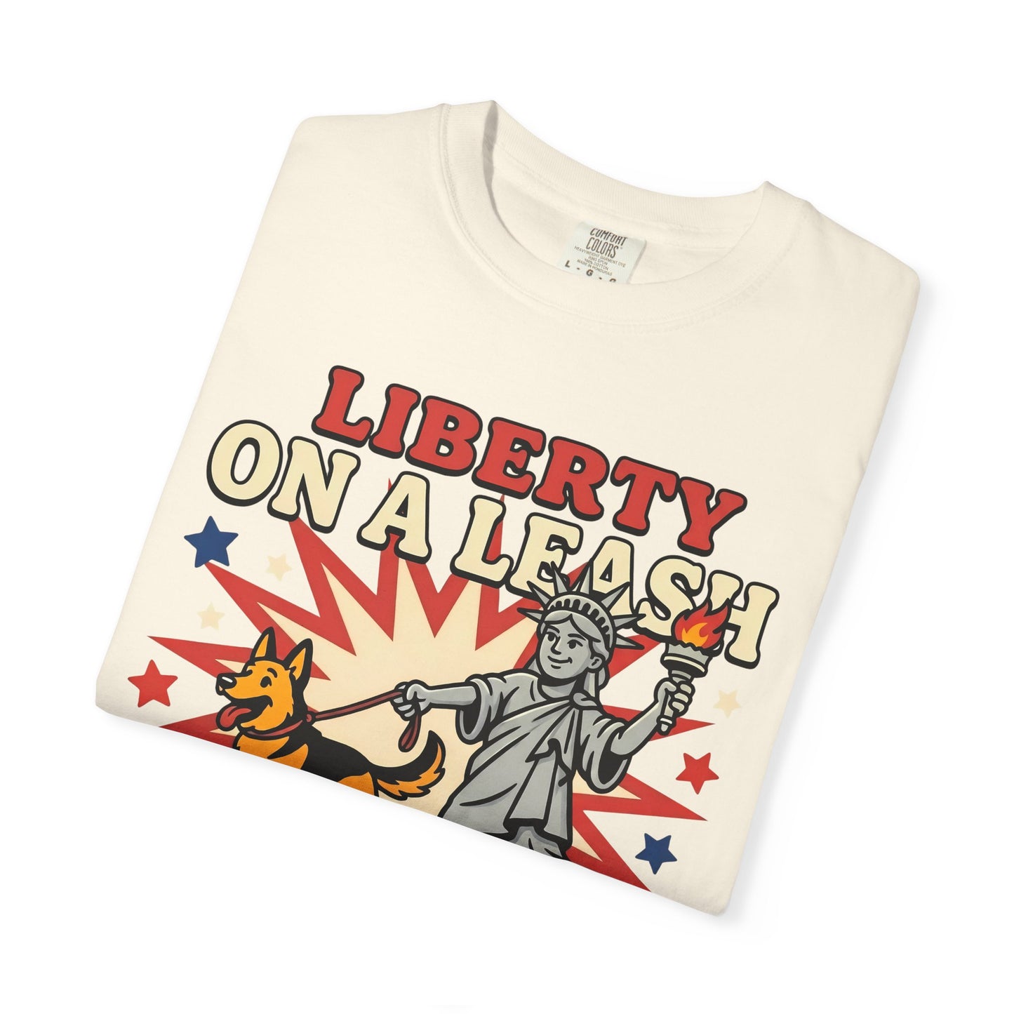Liberty On A Leash T-Shirt