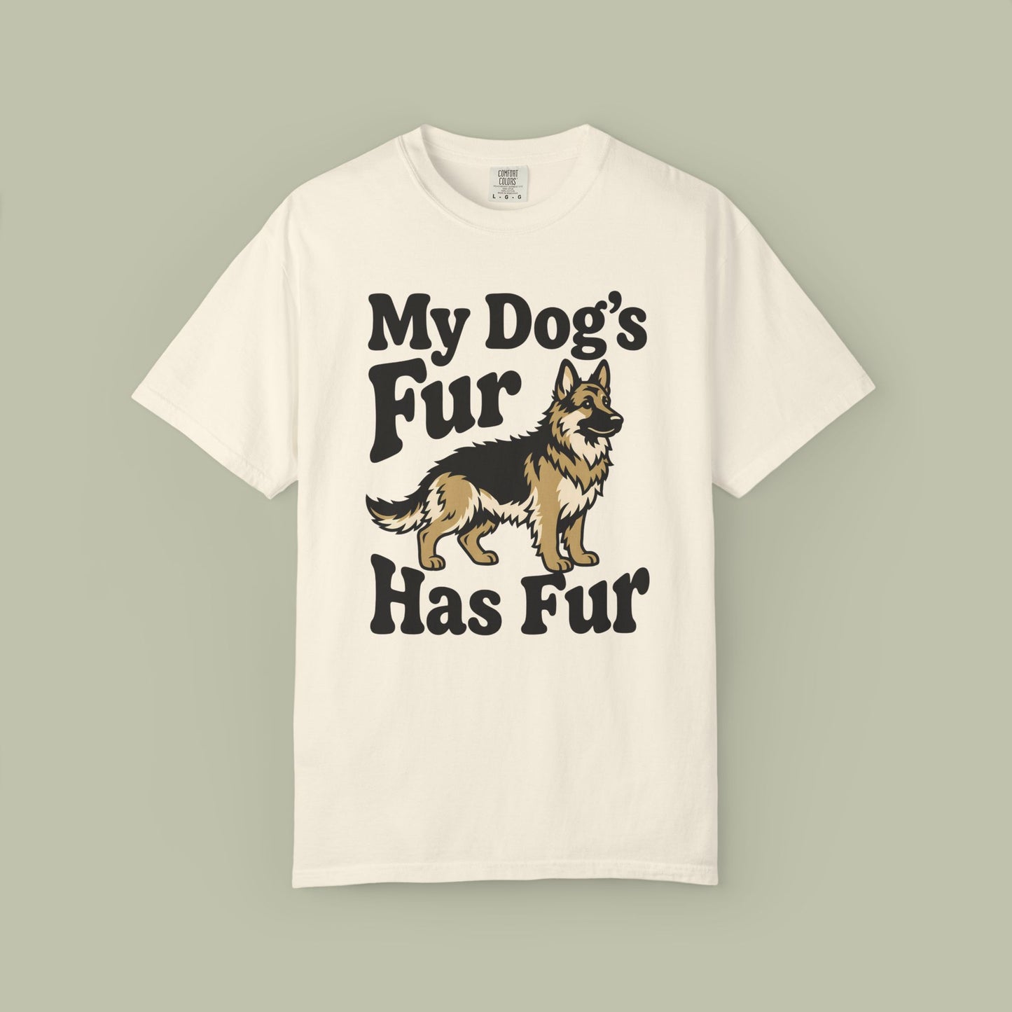 My Dog's Fur T-Shirt