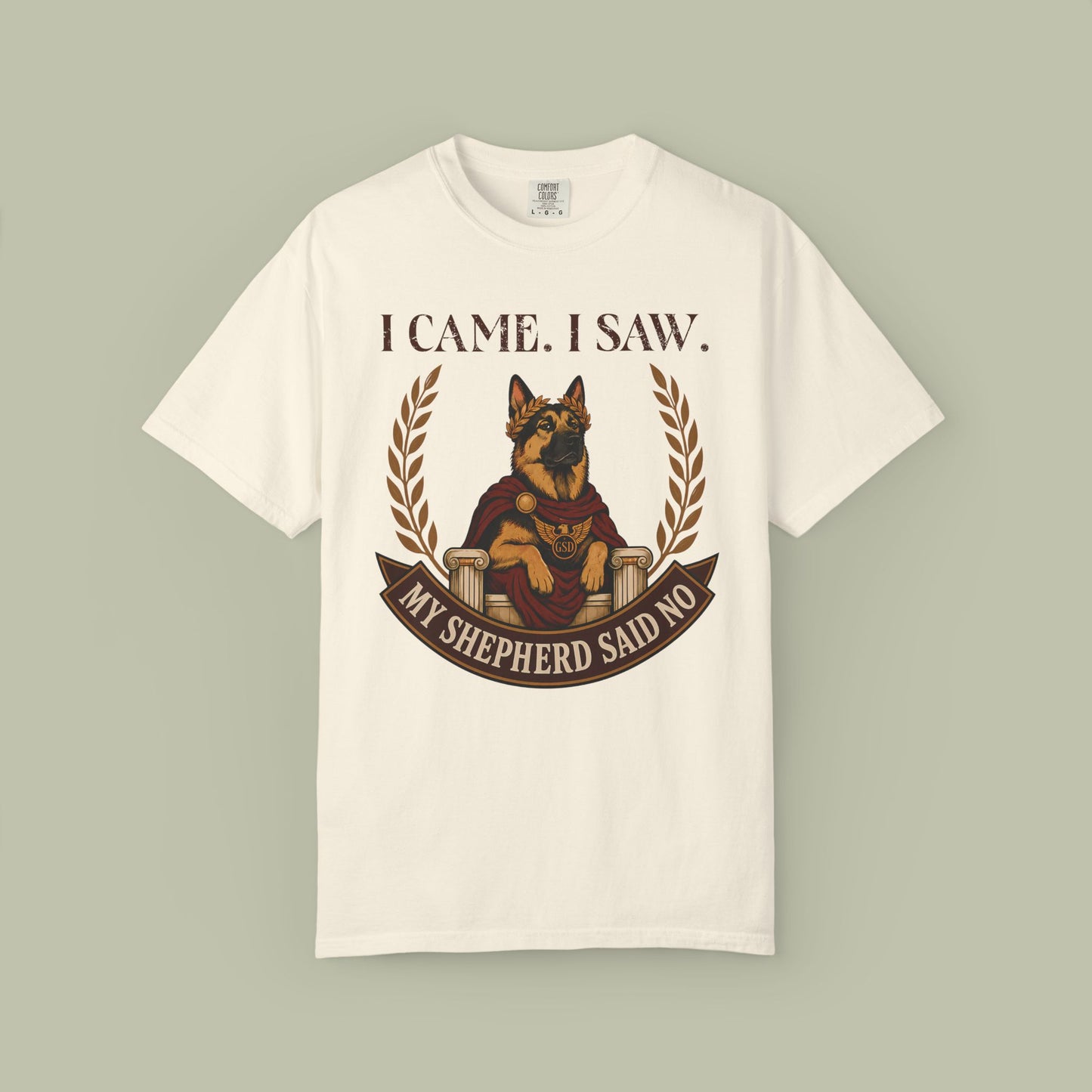 My Shepherd Said No T-Shirt