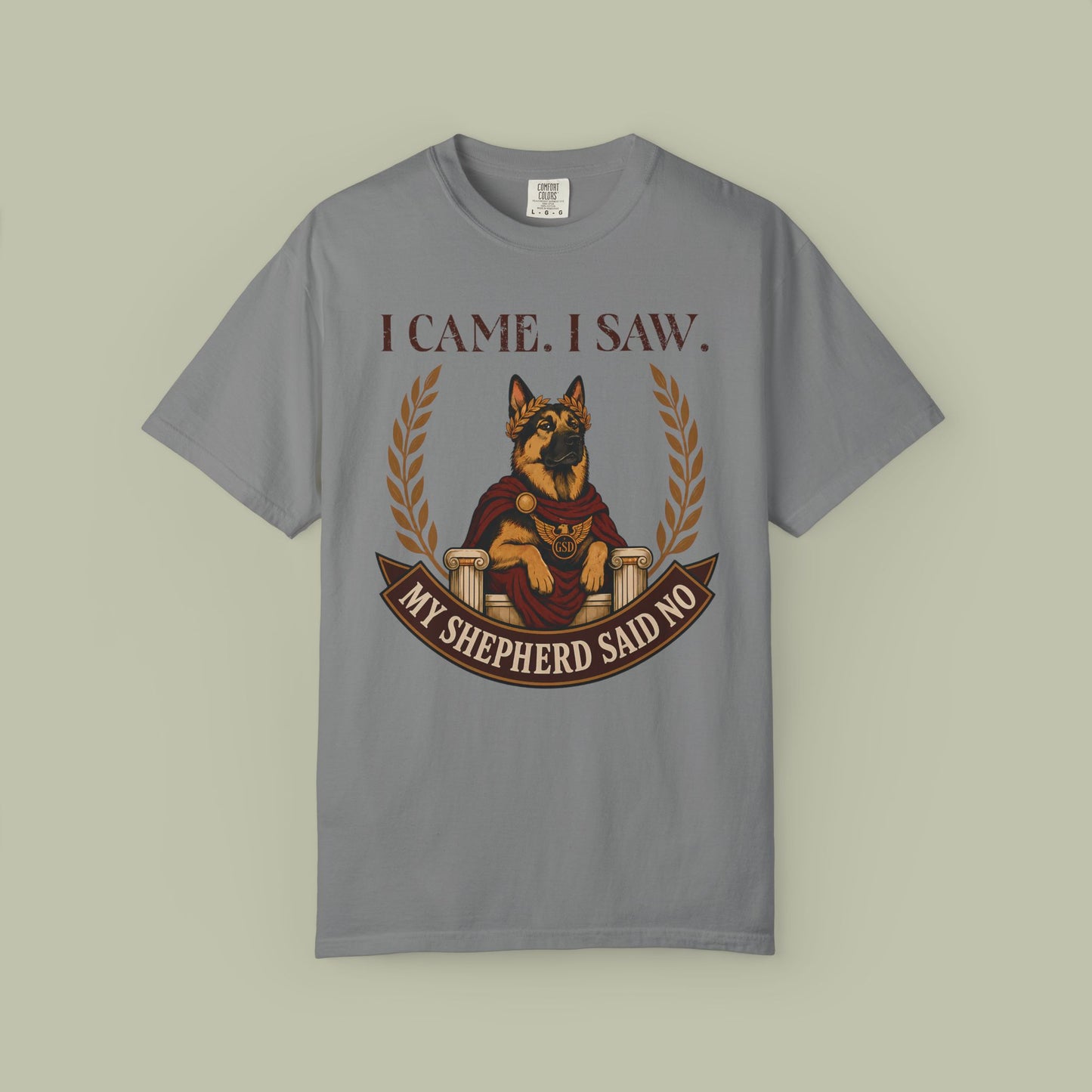 My Shepherd Said No T-Shirt