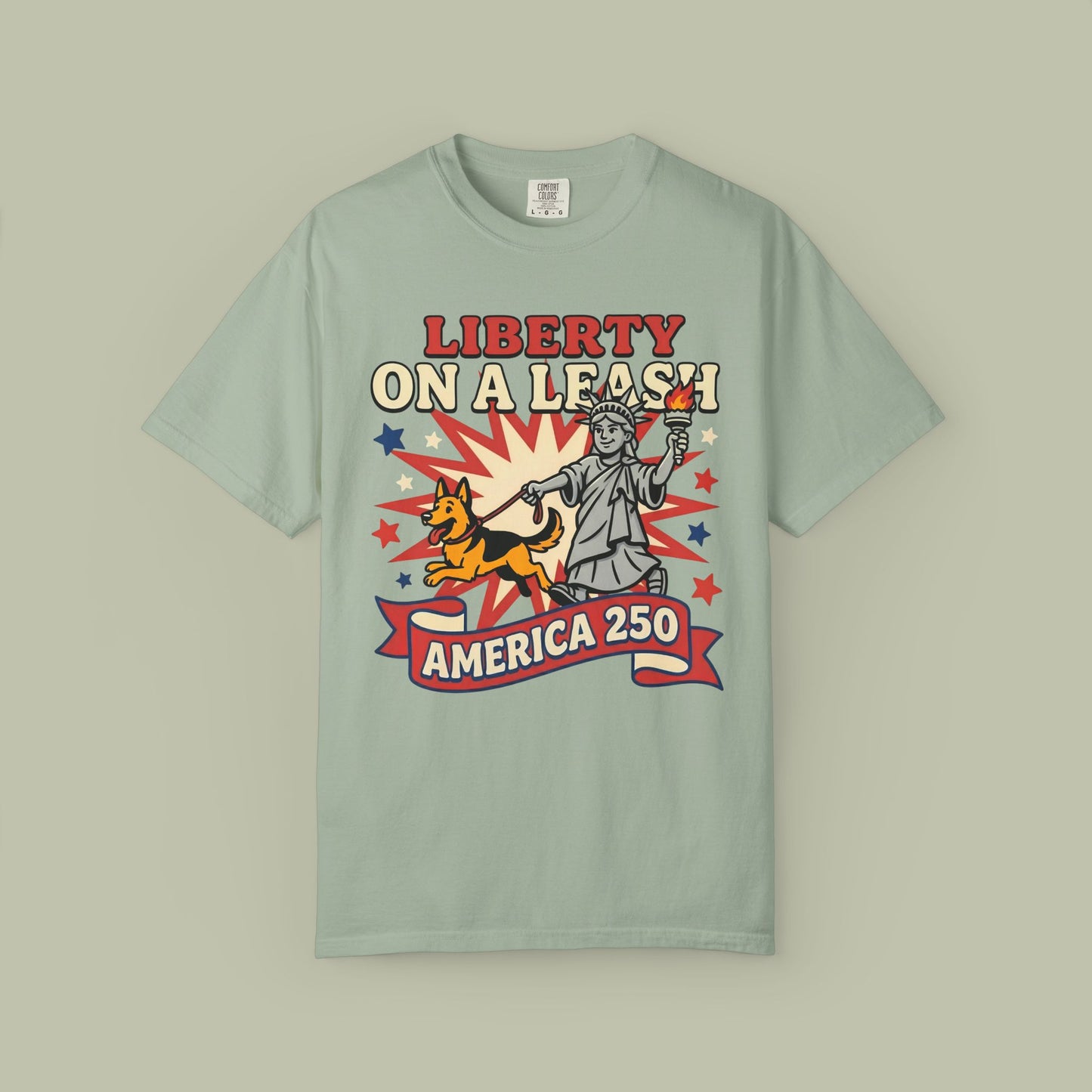 Liberty On A Leash T-Shirt