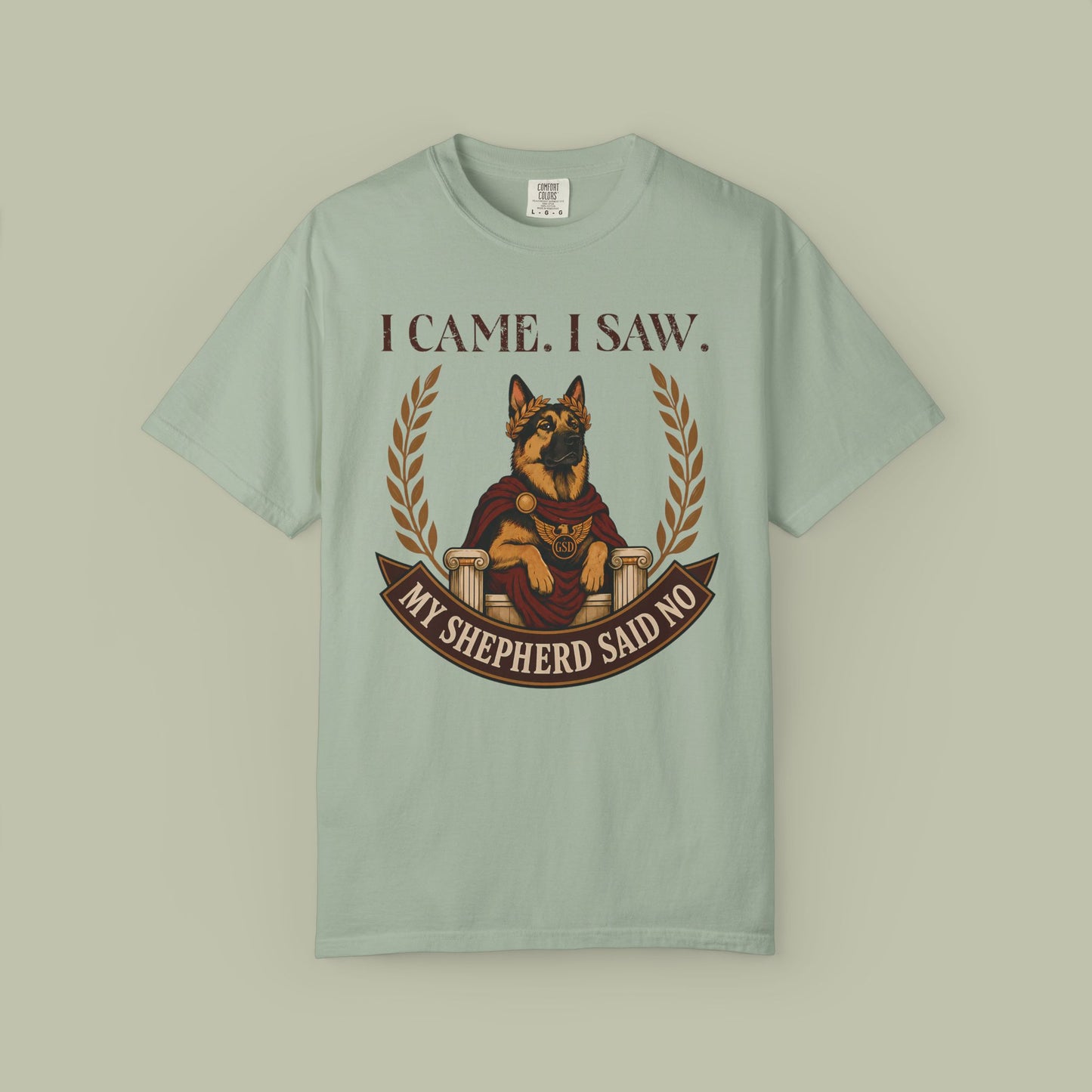 My Shepherd Said No T-Shirt