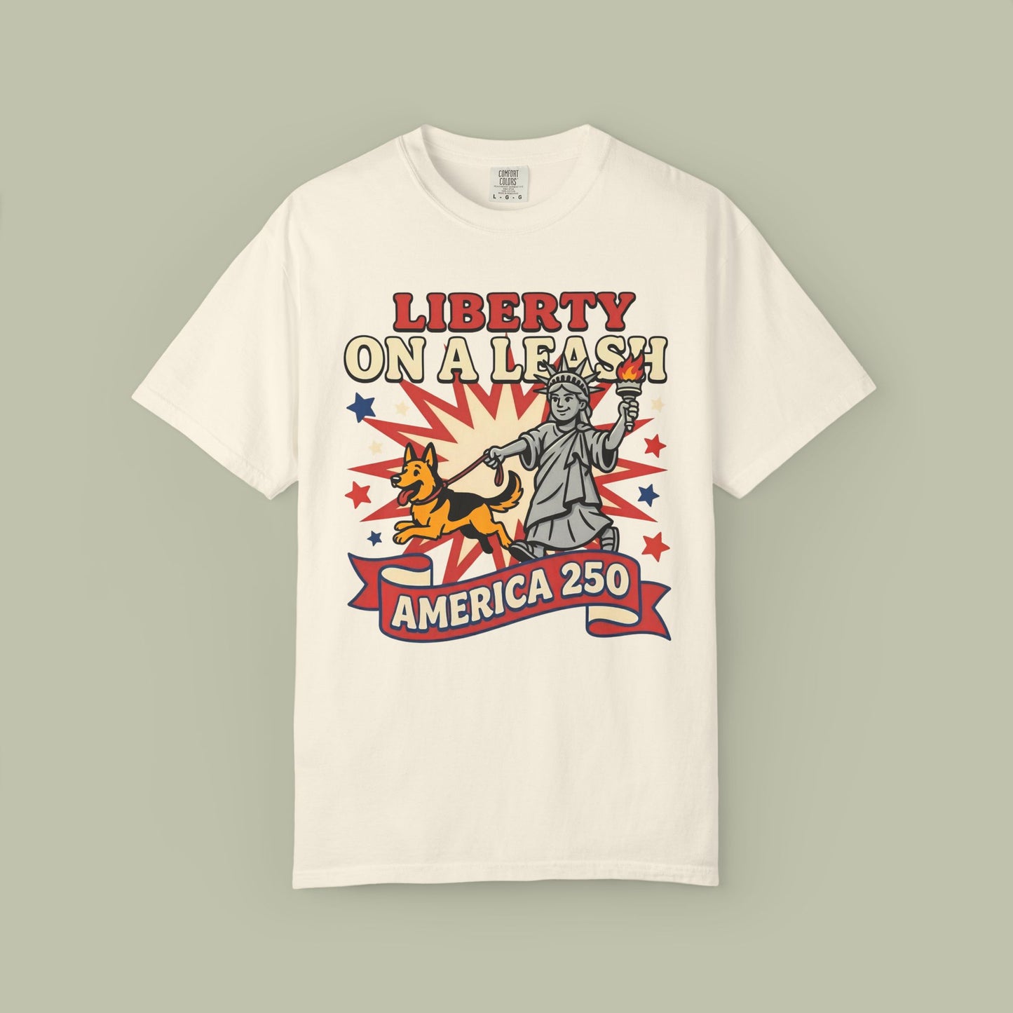 Liberty On A Leash T-Shirt