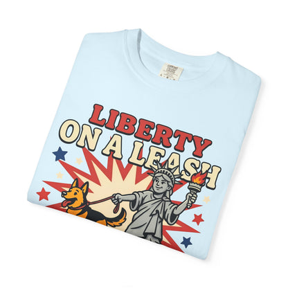 Liberty On A Leash T-Shirt