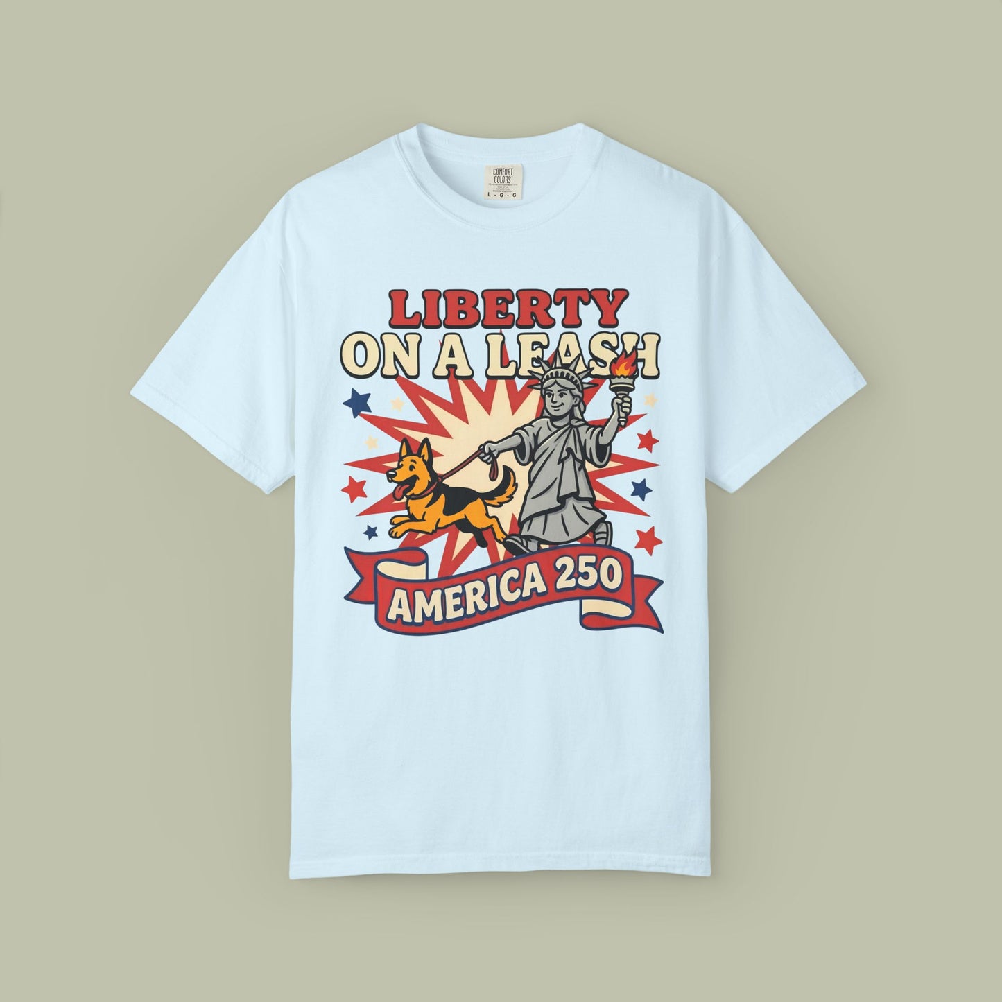 Liberty On A Leash T-Shirt