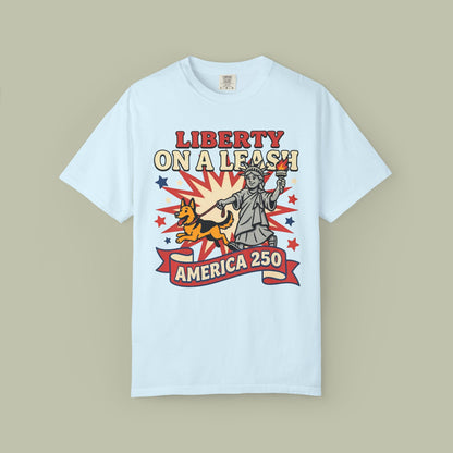 Liberty On A Leash T-Shirt